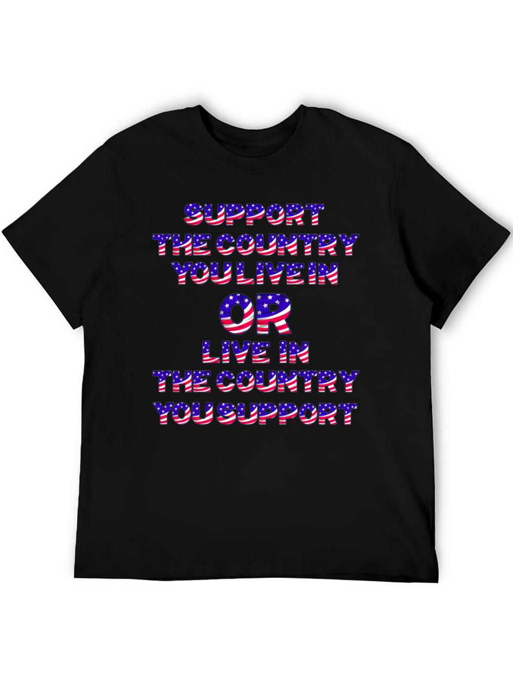 Patriotic T-Shirt: Support the Country You Live In