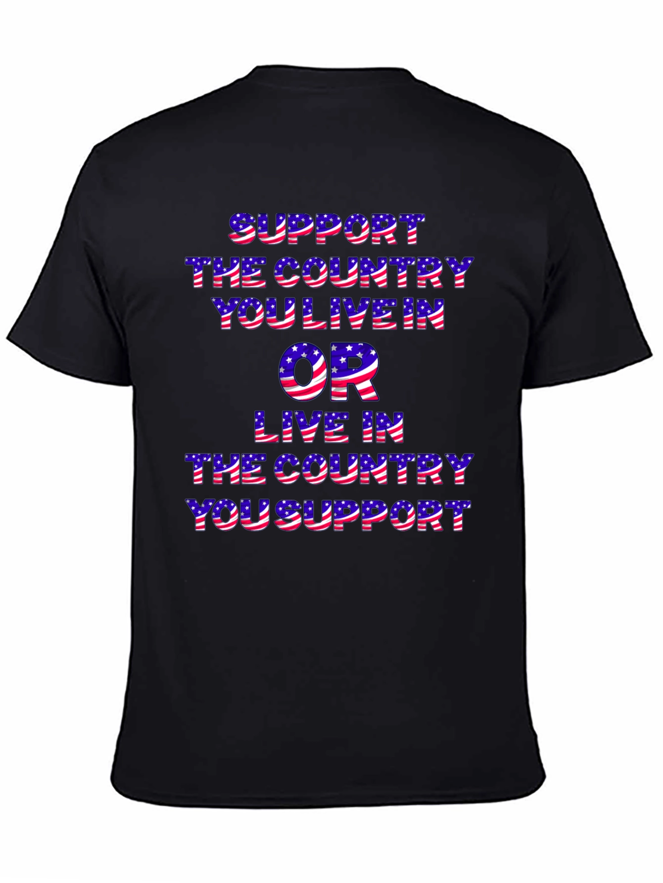 Patriotic T-Shirt: Support the Country You Live In