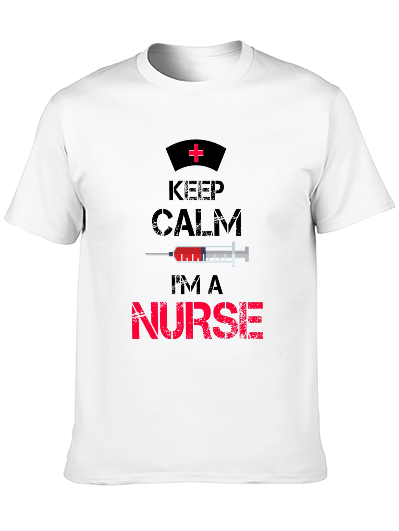 Keep Calm Im A Nurse T-Shirt