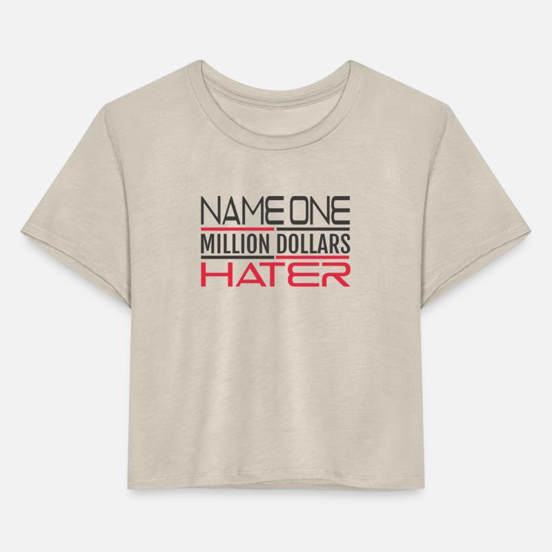 NAME ONE MILLION DOLLARS HATER