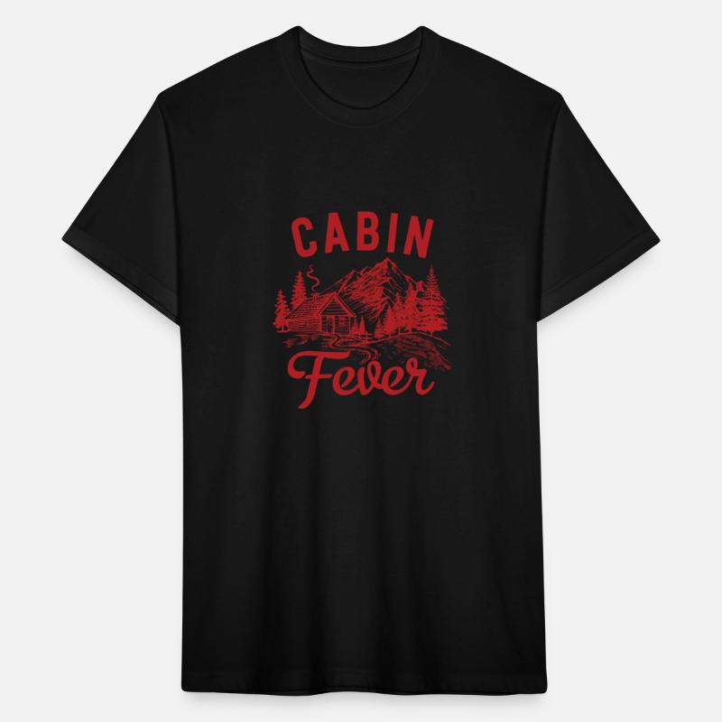 Nature Outdoor Lover Cabin Fever
