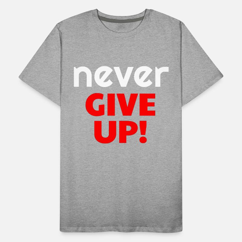 never GIVE UP!