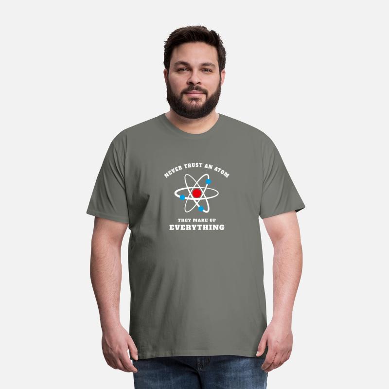 Never Trust An Atom. They Make Up Everything.