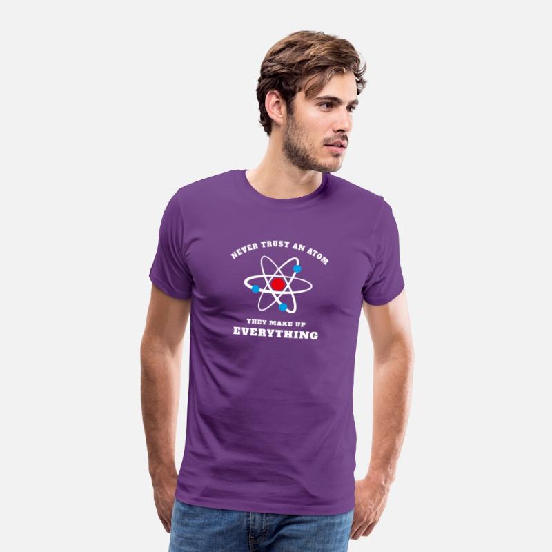 Never Trust An Atom. They Make Up Everything.
