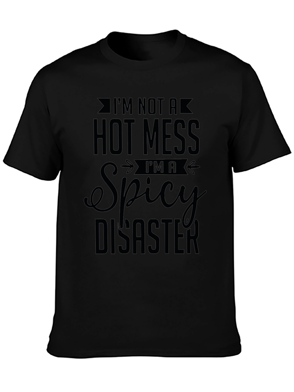 Spicy Disaster Graphic Tee - Unisex Black T-Shirt