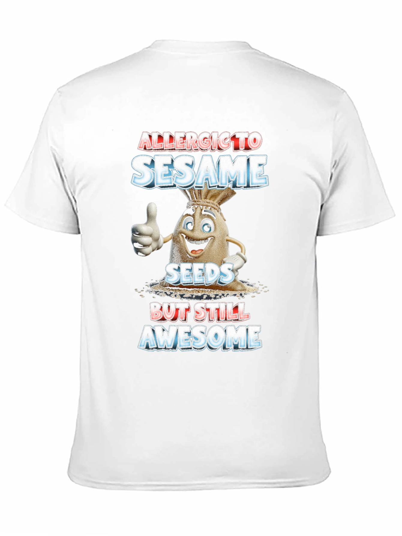 Allergic To Sesame T-Shirt Funny Graphic Tee
