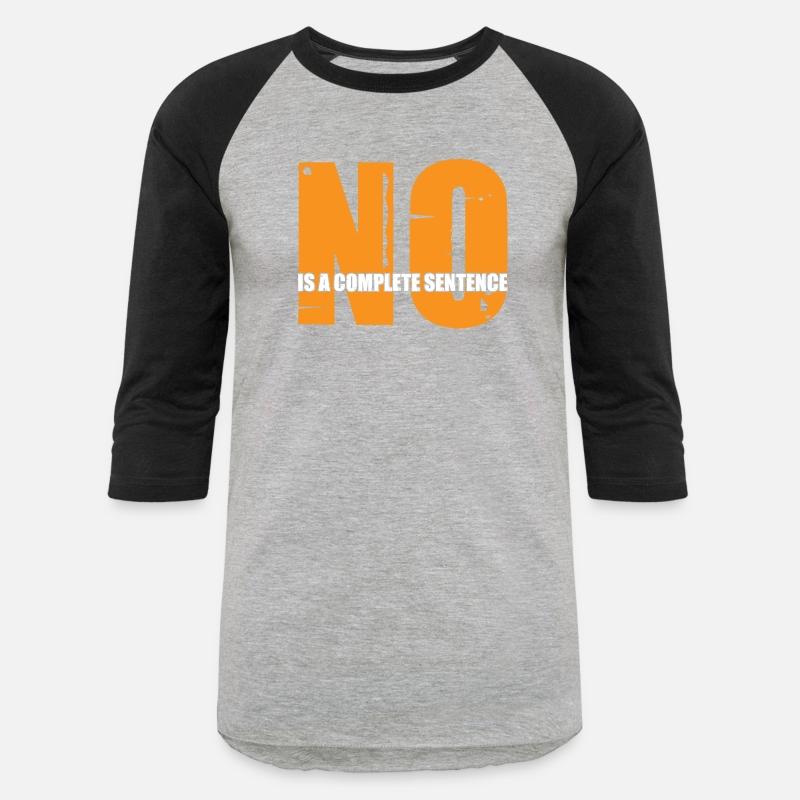 No Is A Complete Sentence 30