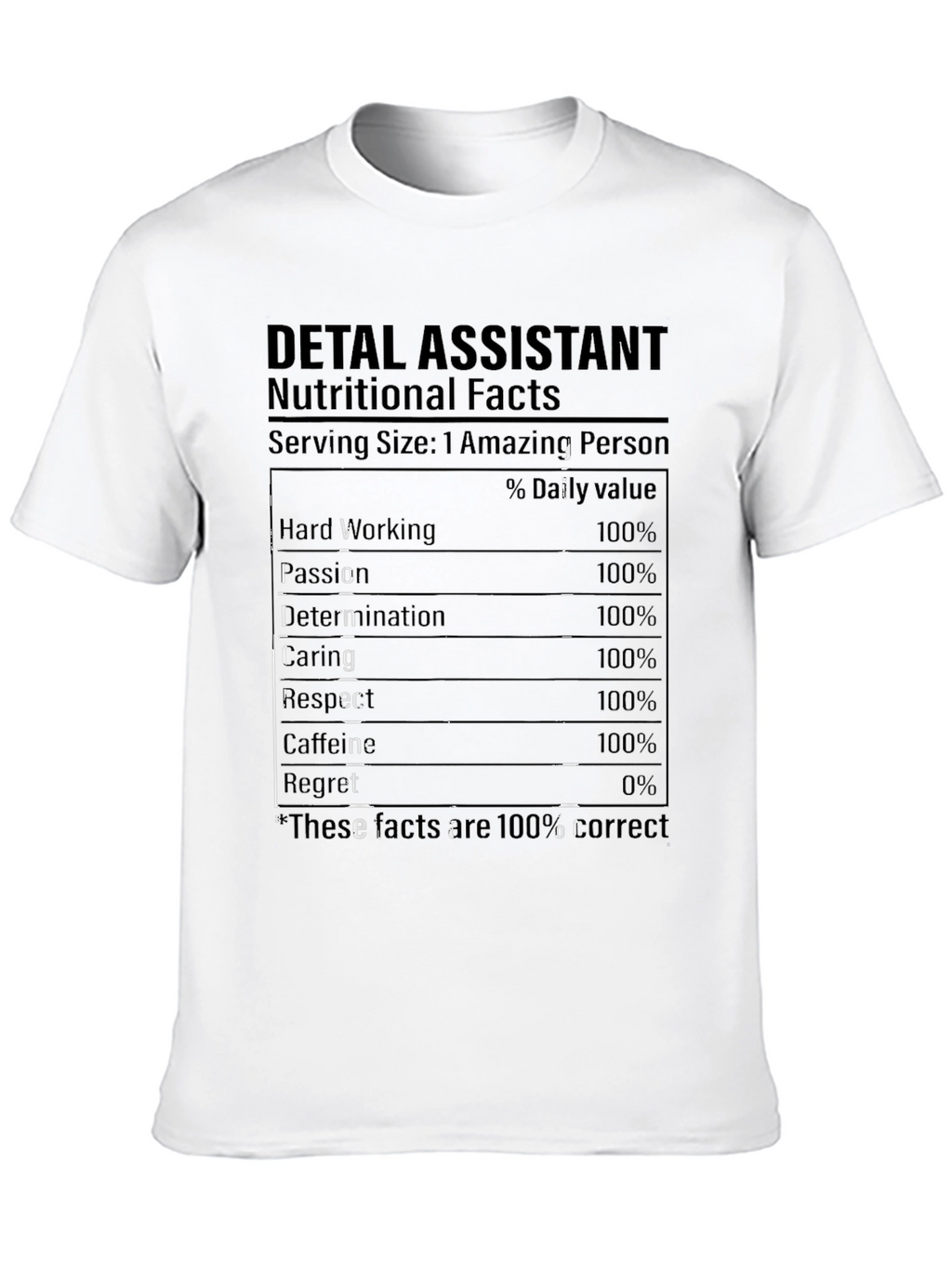 Dental Assistant Nutritional Facts T-Shirt