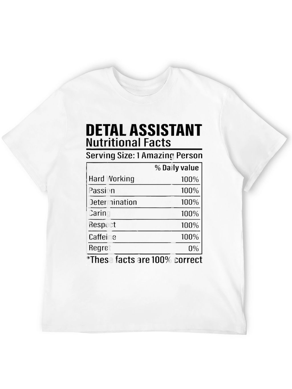 Dental Assistant Nutritional Facts T-Shirt