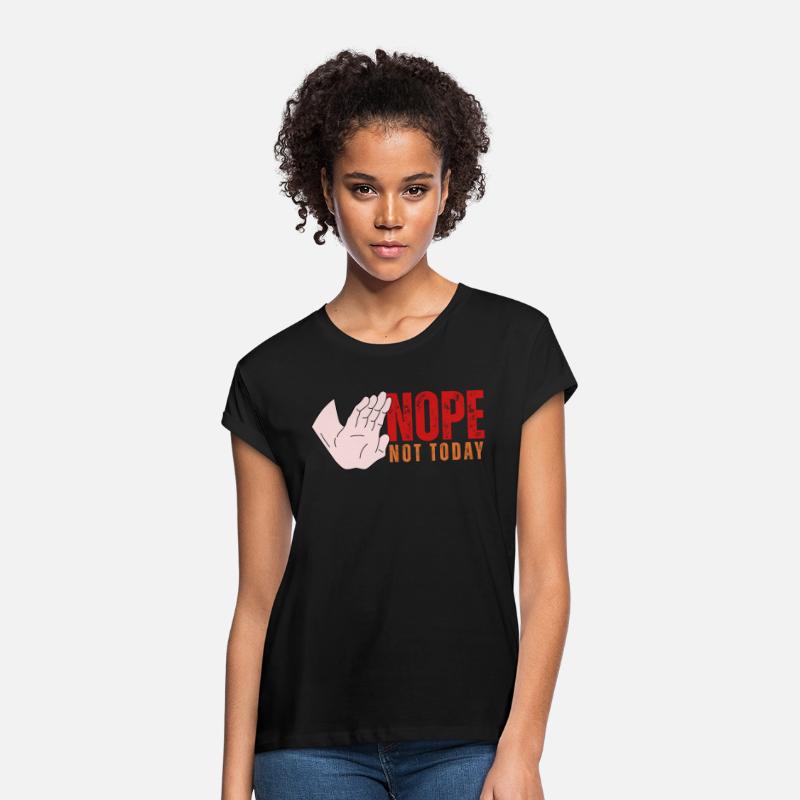 Nope. Not Today Stop Hand Tee