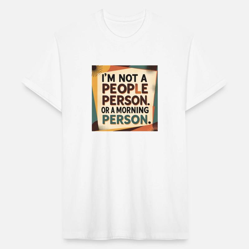 Not a People Person or Morning Person – Funny