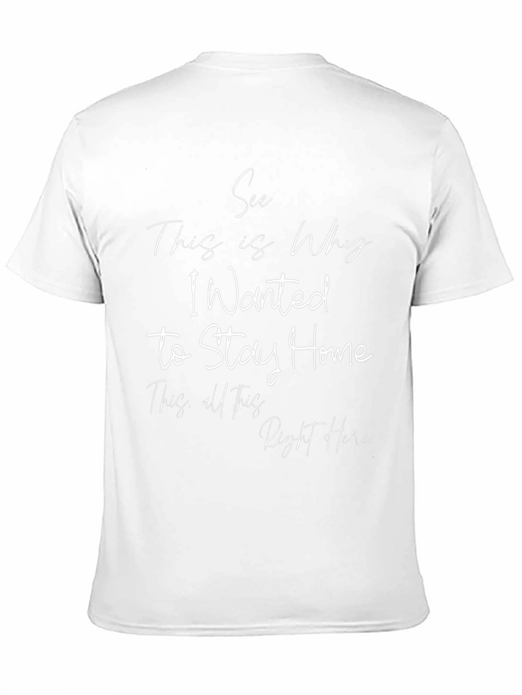 See Why I Wanted to Stay Home Black T-Shirt