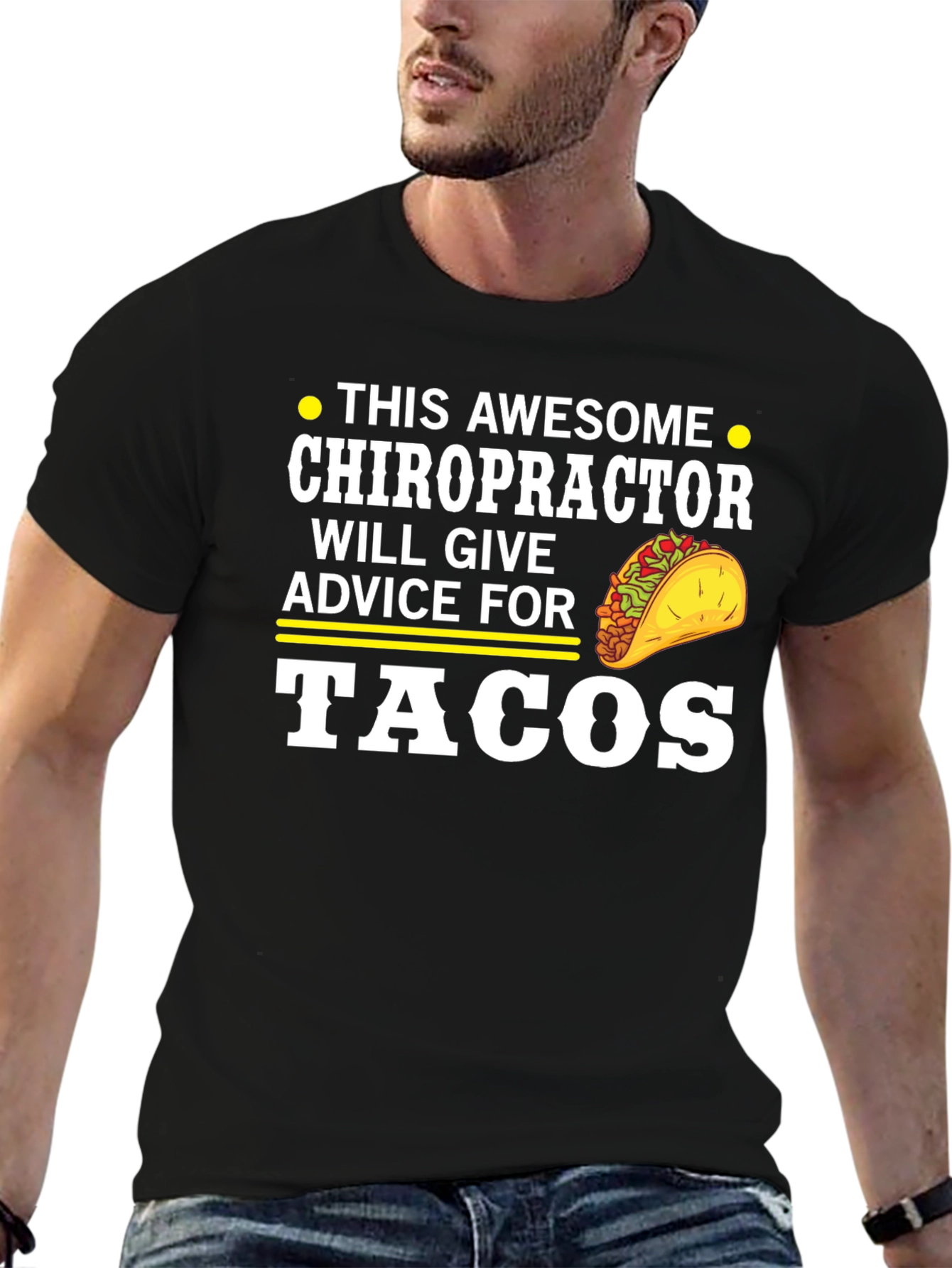 Chiropractor Taco T-Shirt - Advice For Tacos Tee