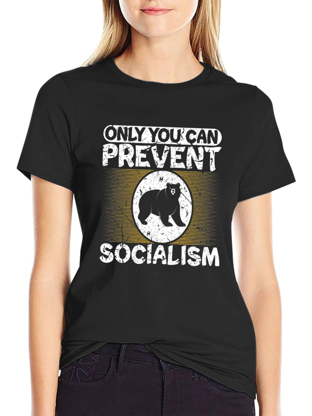 Only You Can Prevent Socialism Bear T-Shirt