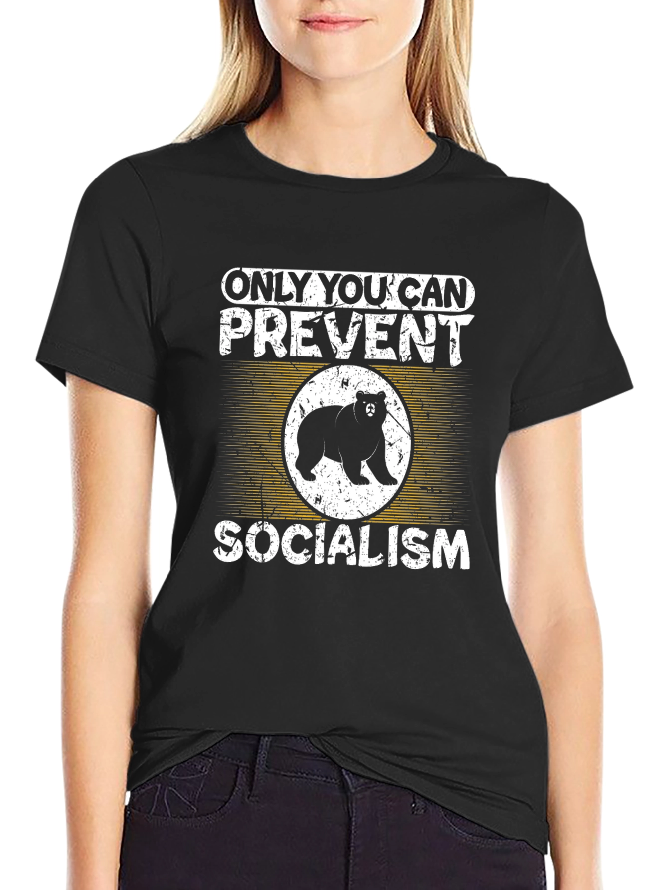 Only You Can Prevent Socialism Bear T-Shirt