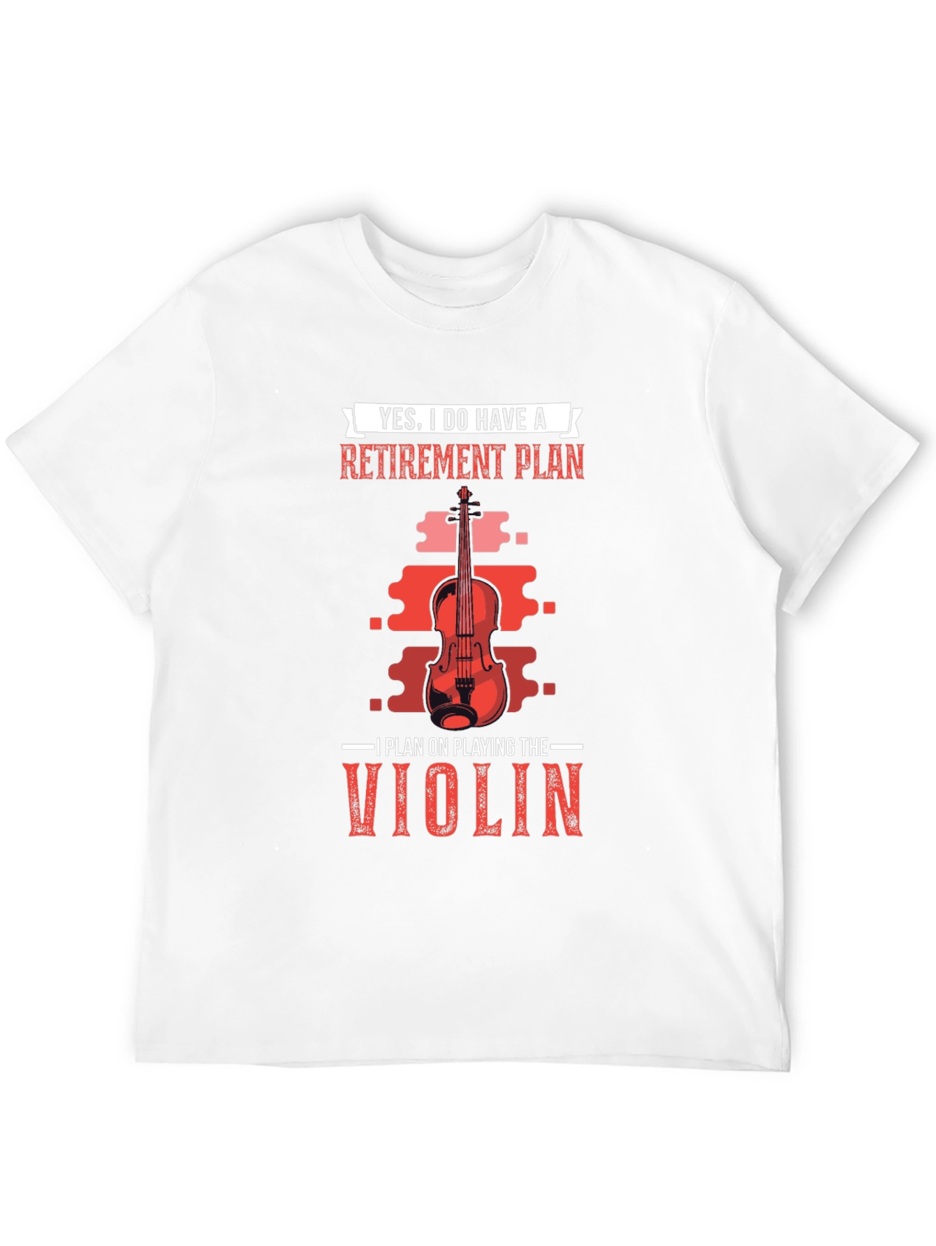 Retirement Plan Violinist T-Shirt