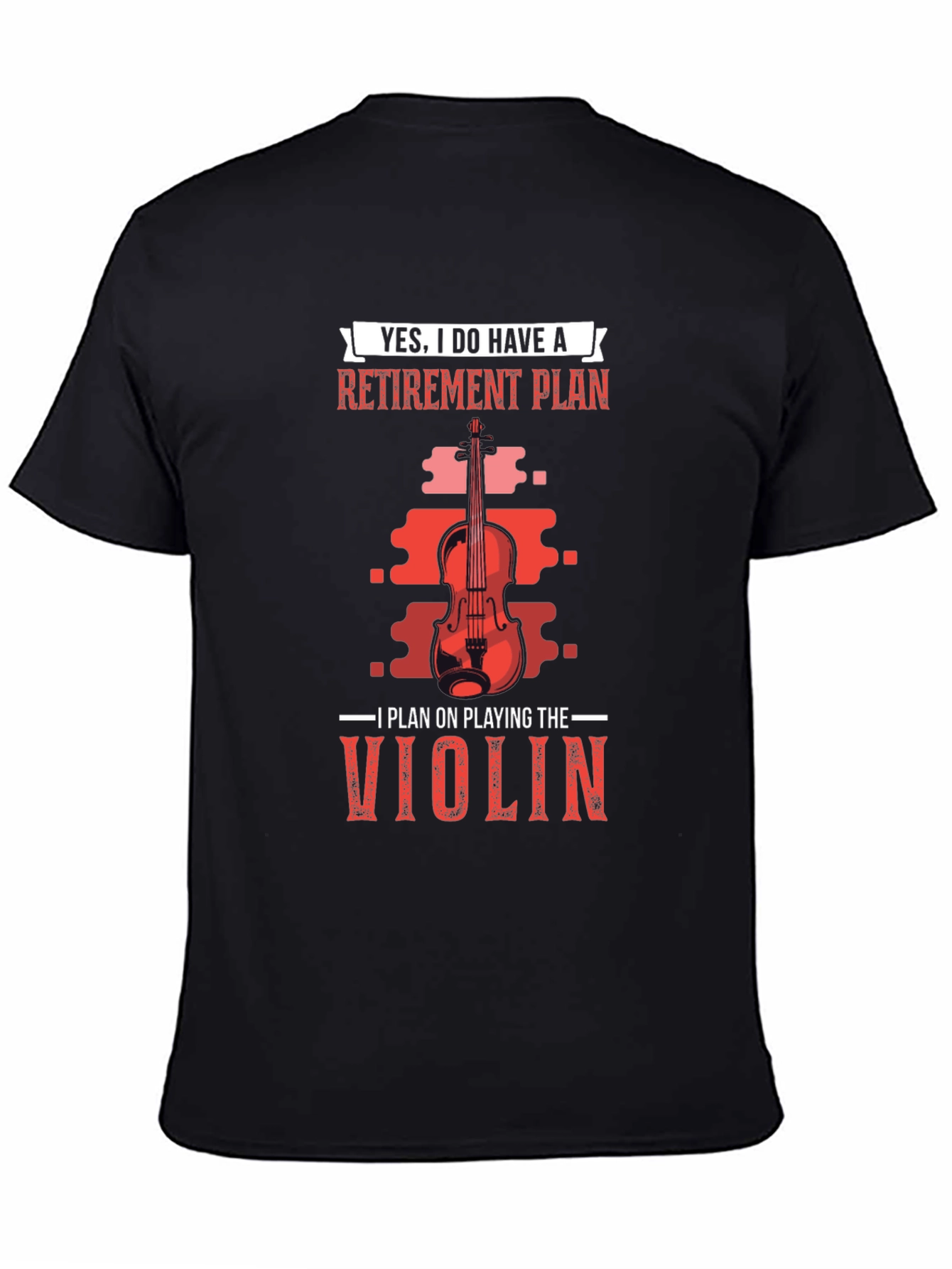 Retirement Plan Violinist T-Shirt
