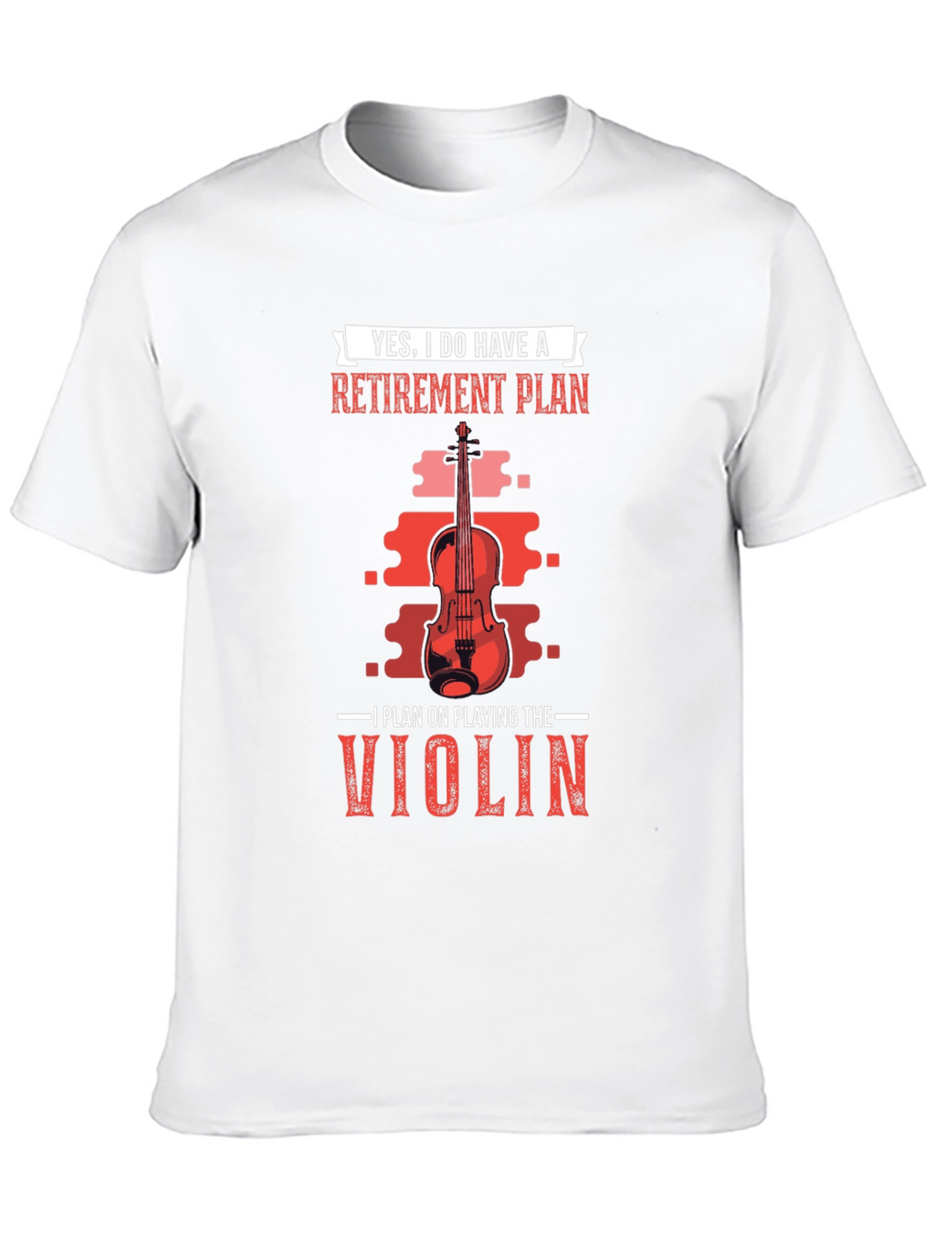 Retirement Plan Violinist T-Shirt
