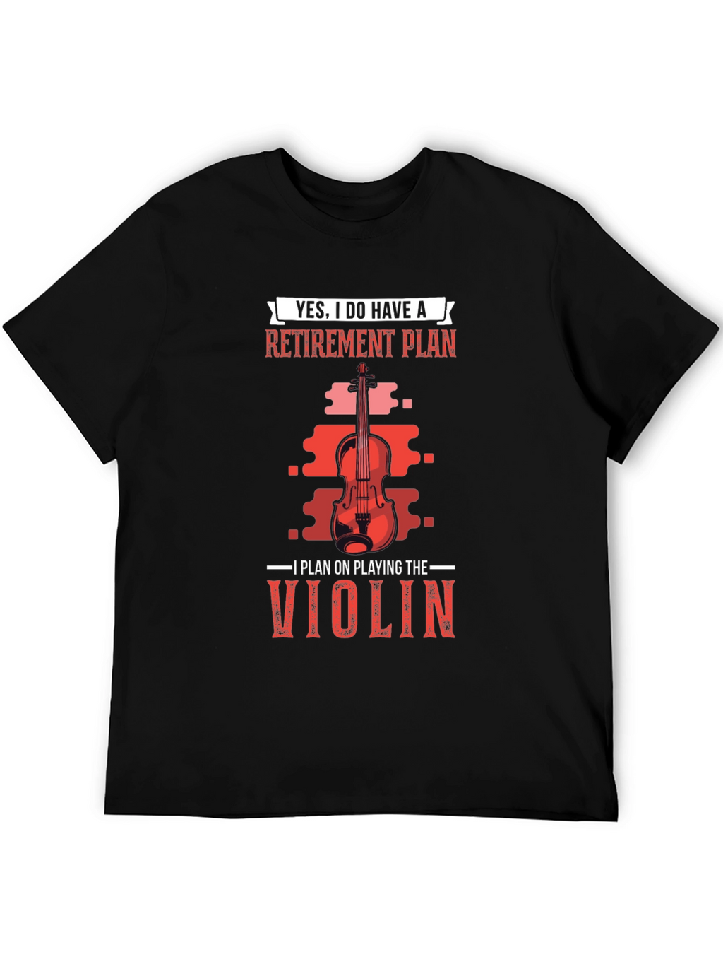 Retirement Plan Violinist T-Shirt