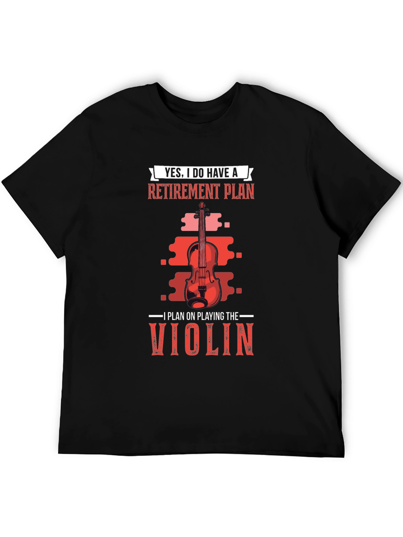 Retirement Plan Violinist T-Shirt