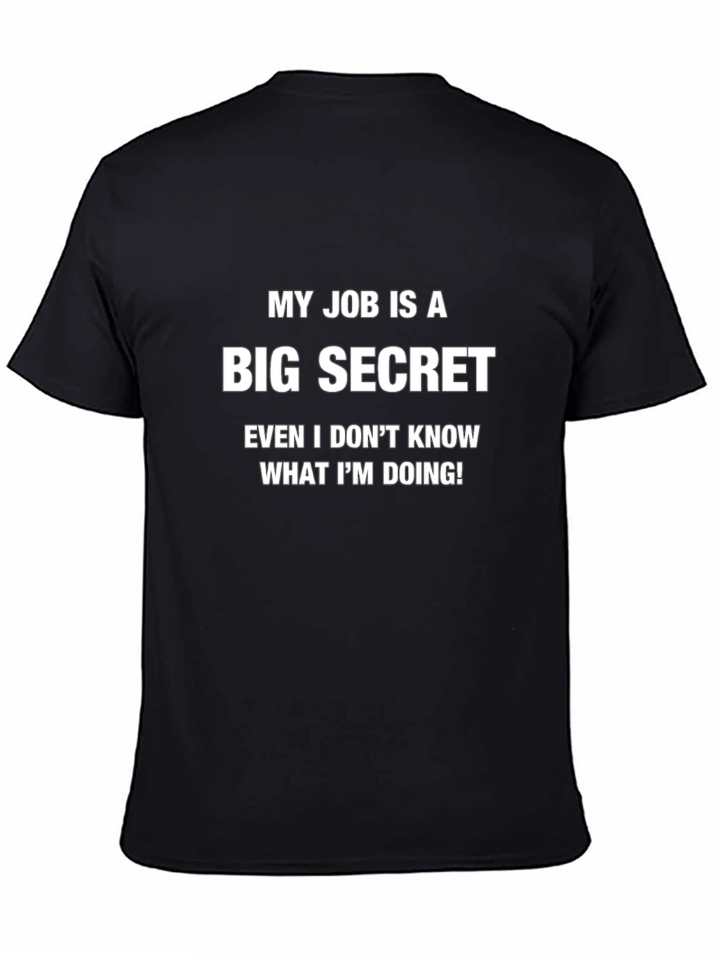 Humorous Big Secret Graphic Tee