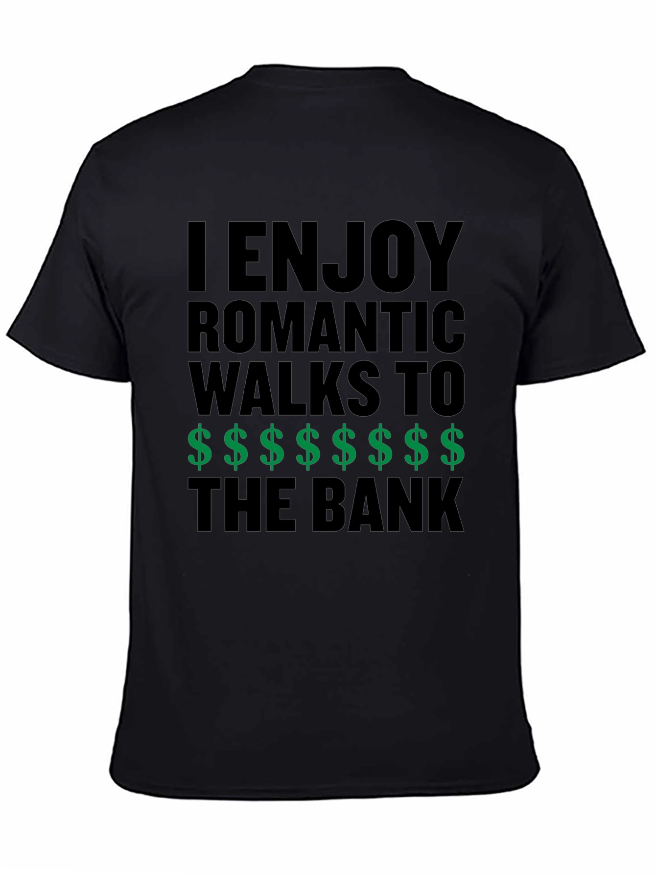 Humorous Romantic Walks to the Bank T-Shirt