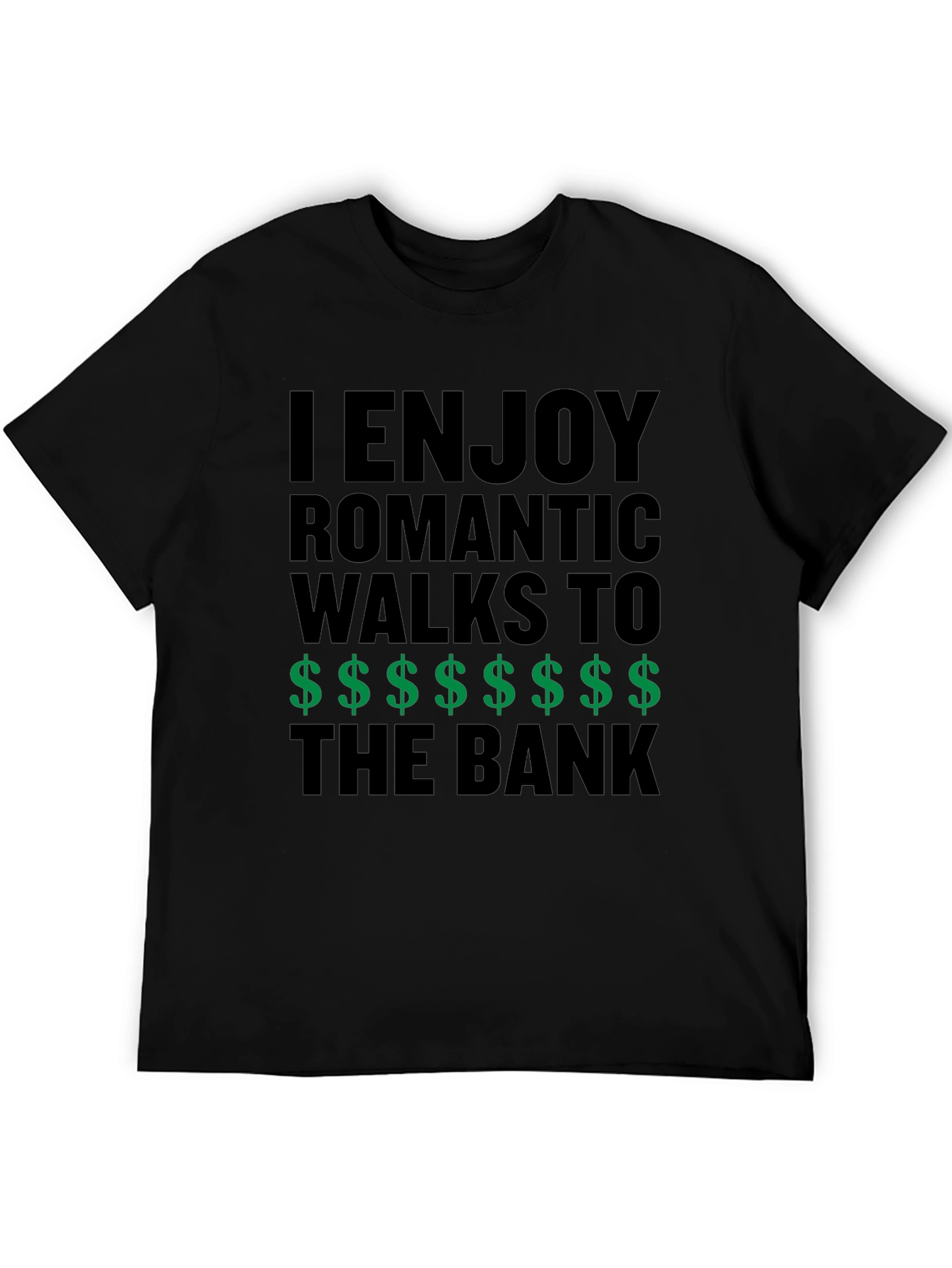 Humorous Romantic Walks to the Bank T-Shirt