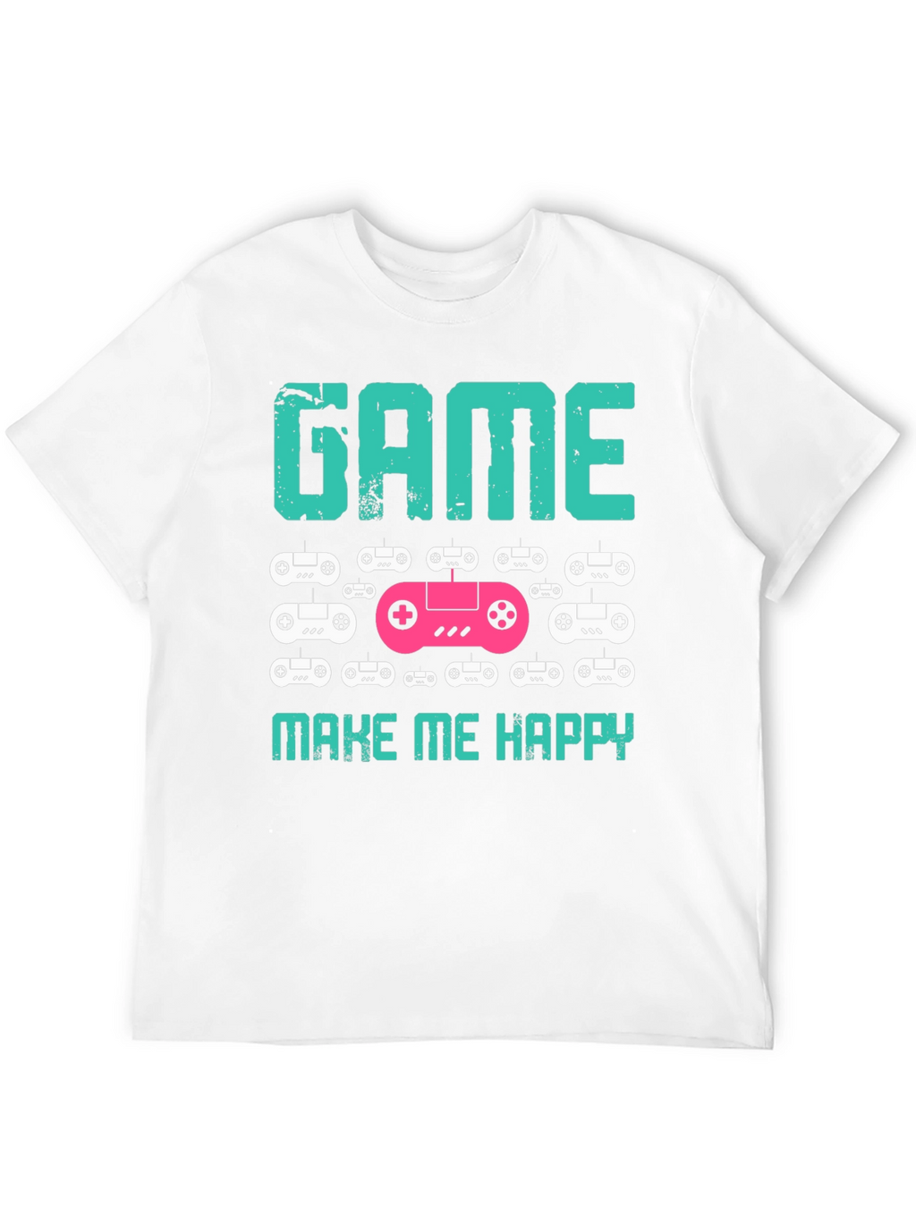 Game Make Me Happy Graphic T-Shirt