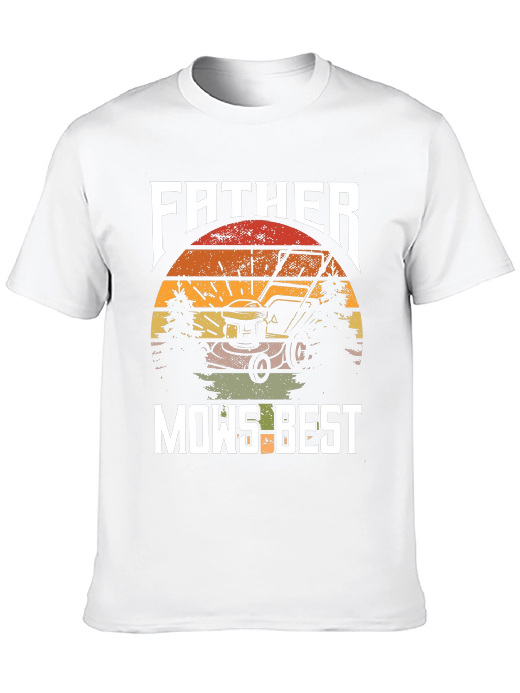 Father Mows Best T-Shirt - Lawn Care Dad Tee