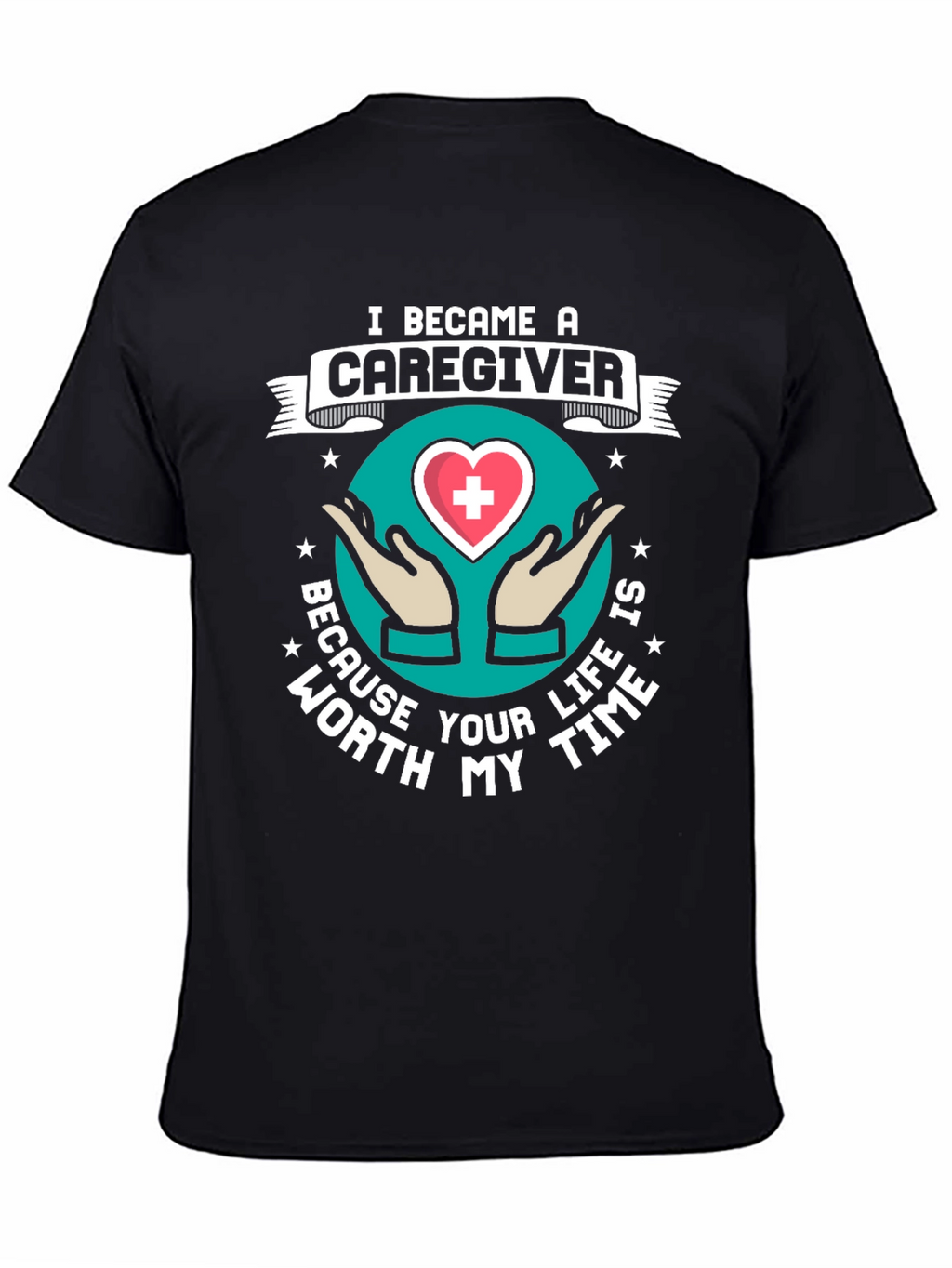 Caregiver Graphic Tee - Worth My Time