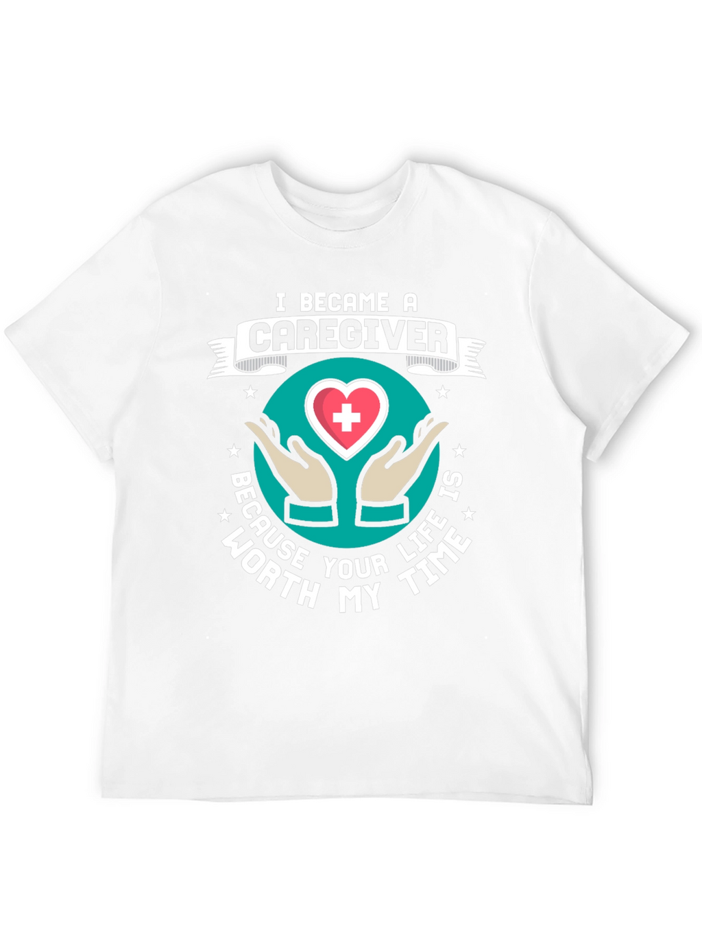 Caregiver Graphic Tee - Worth My Time