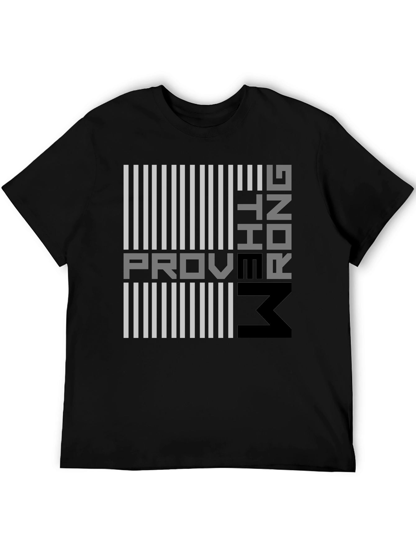 Proving Them Wrong Graphic T-Shirt - Modern Design