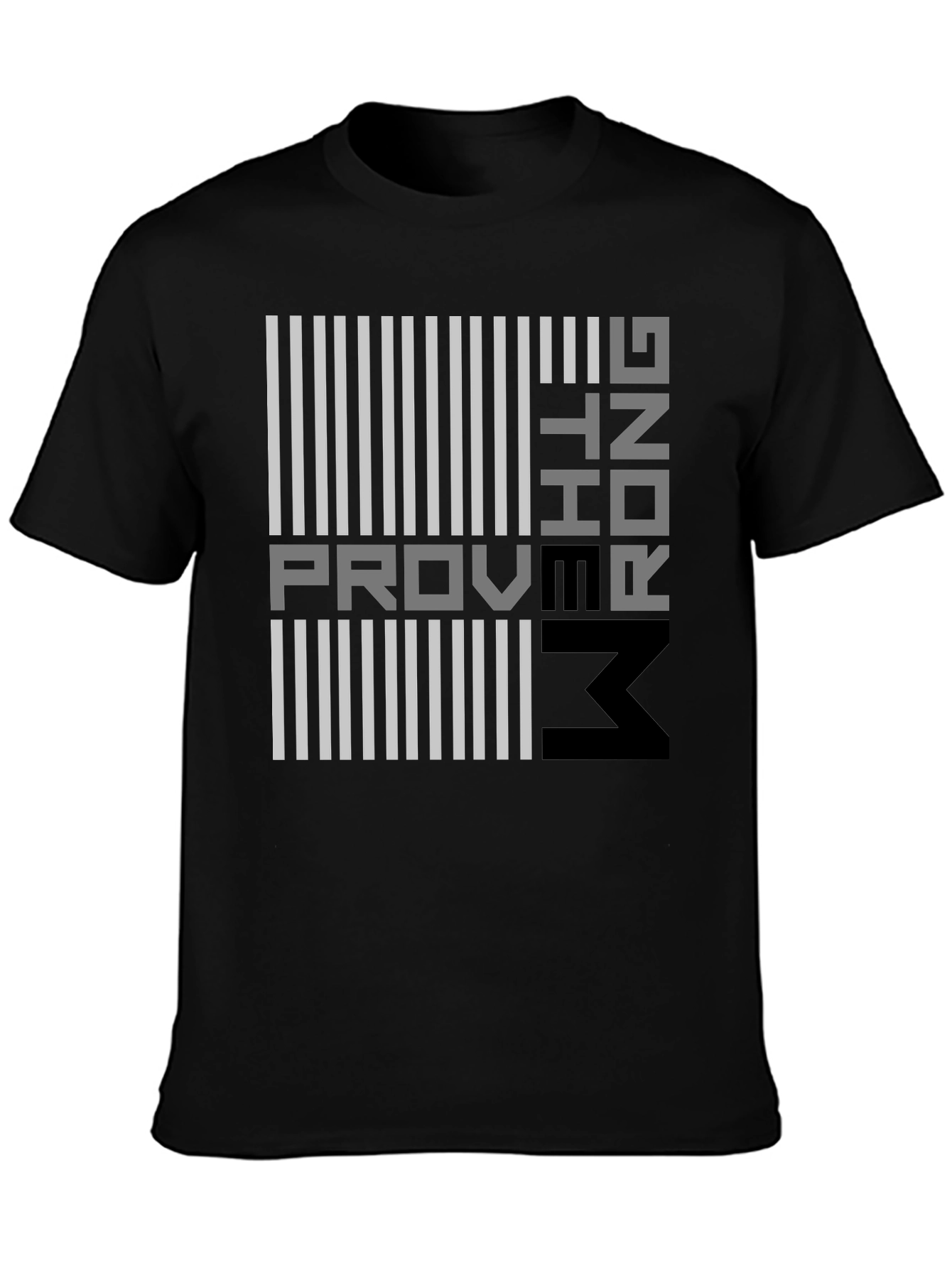 Proving Them Wrong Graphic T-Shirt - Modern Design