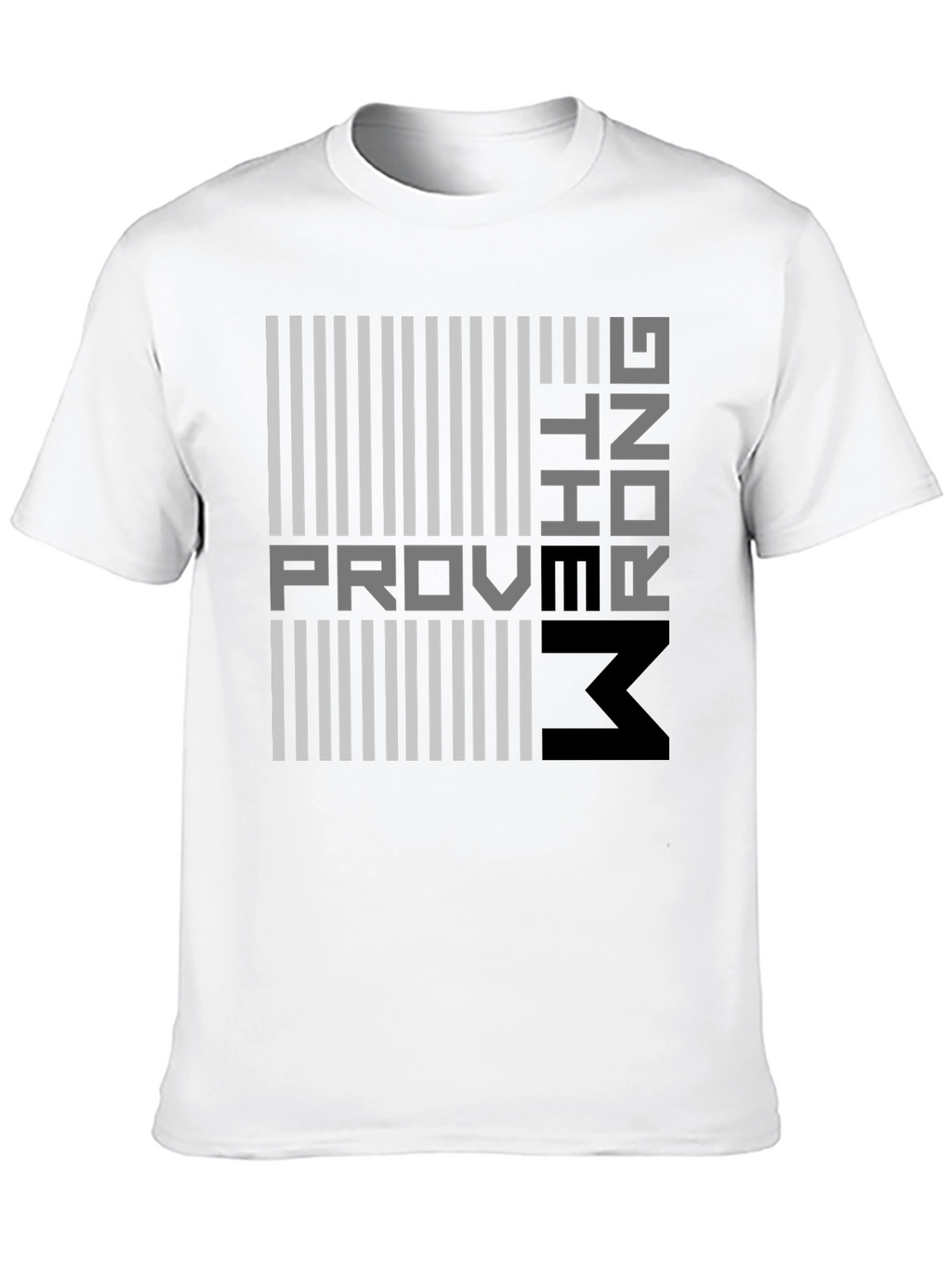 Proving Them Wrong Graphic T-Shirt - Modern Design