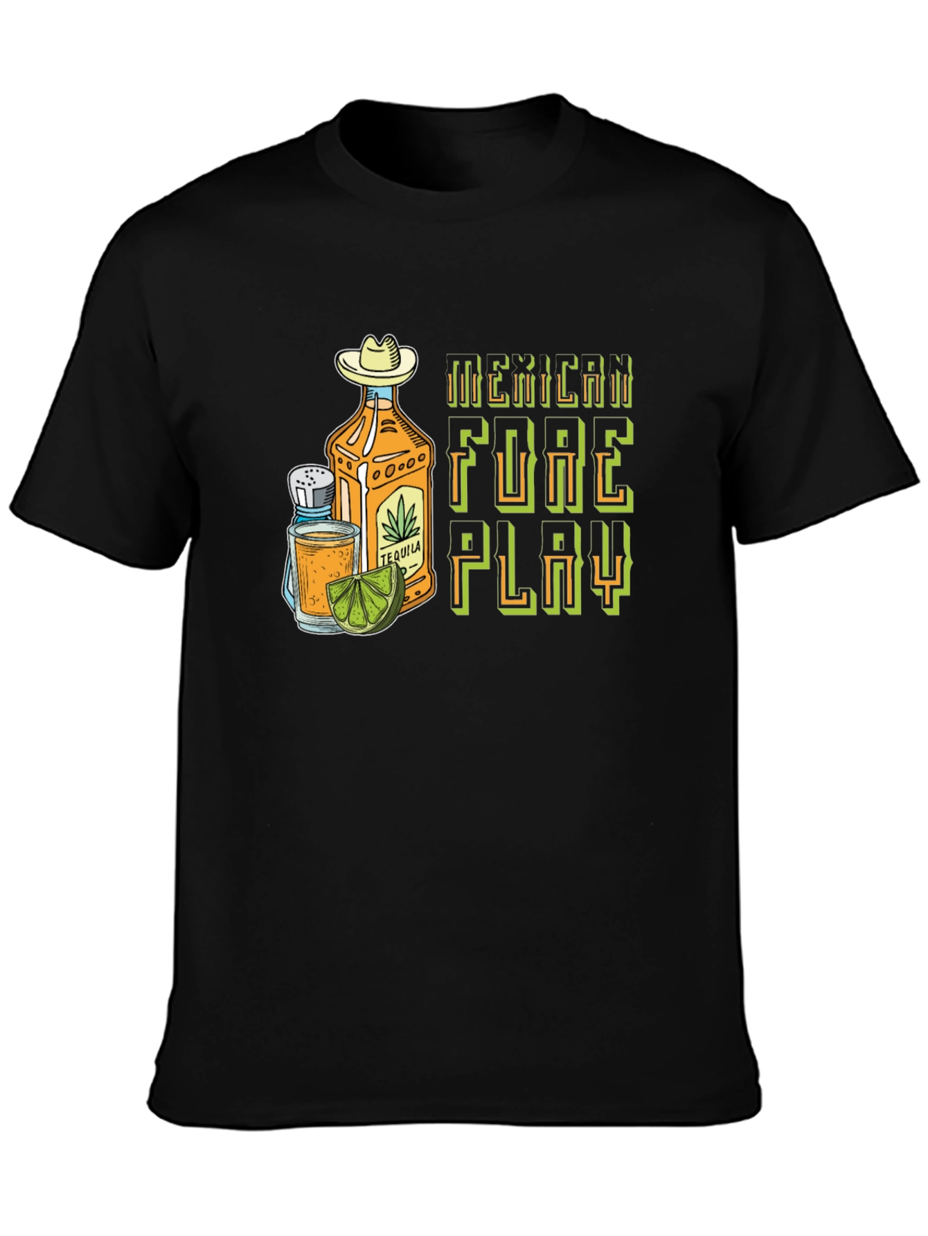 Mexican Foreplay Tequila Graphic Tee
