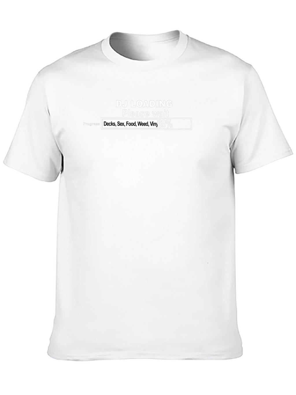 DJ Loading Funny Graphic T-Shirt - Please Wait