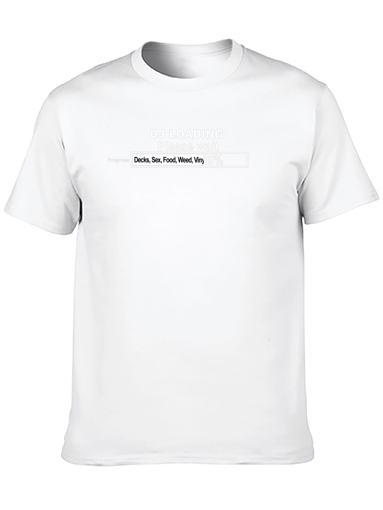 DJ Loading Funny Graphic T-Shirt - Please Wait