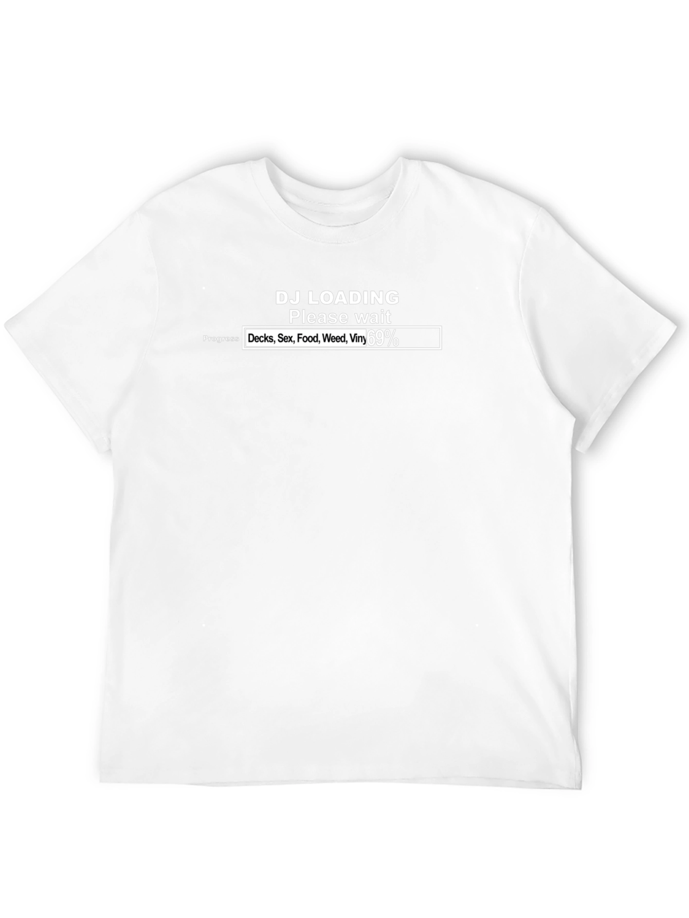 DJ Loading Funny Graphic T-Shirt - Please Wait