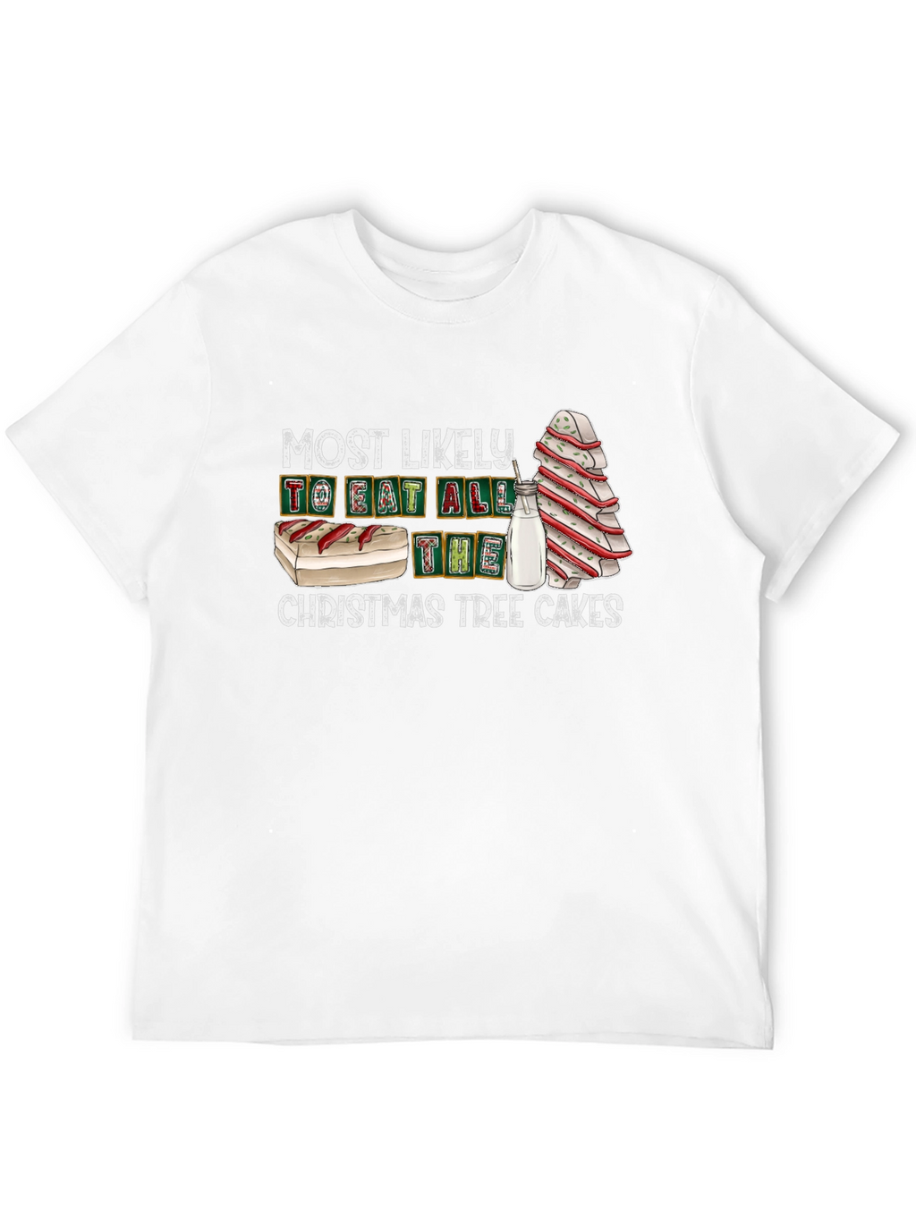 Christmas Tree Cakes T-Shirt - Holiday Humor
