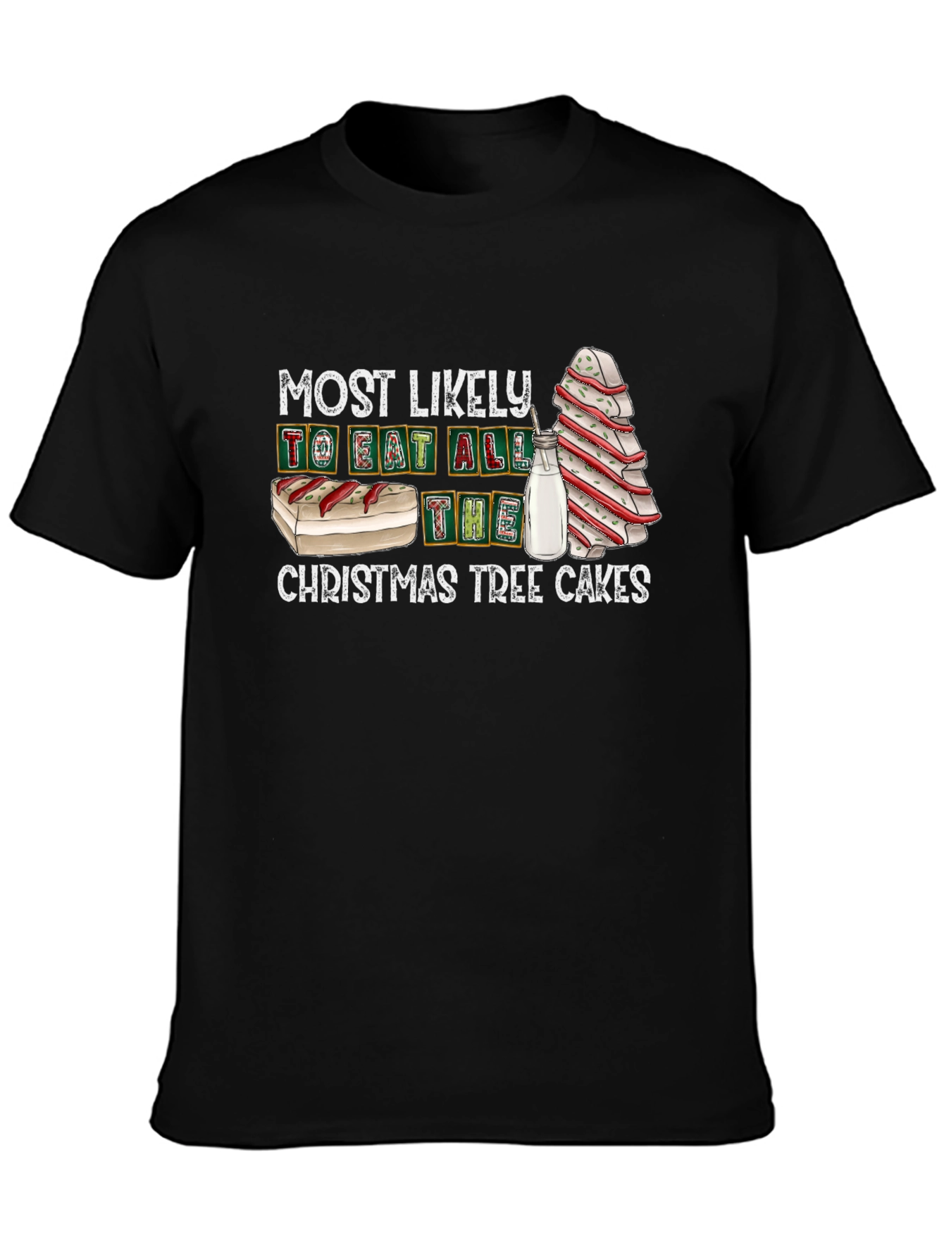 Christmas Tree Cakes T-Shirt - Holiday Humor