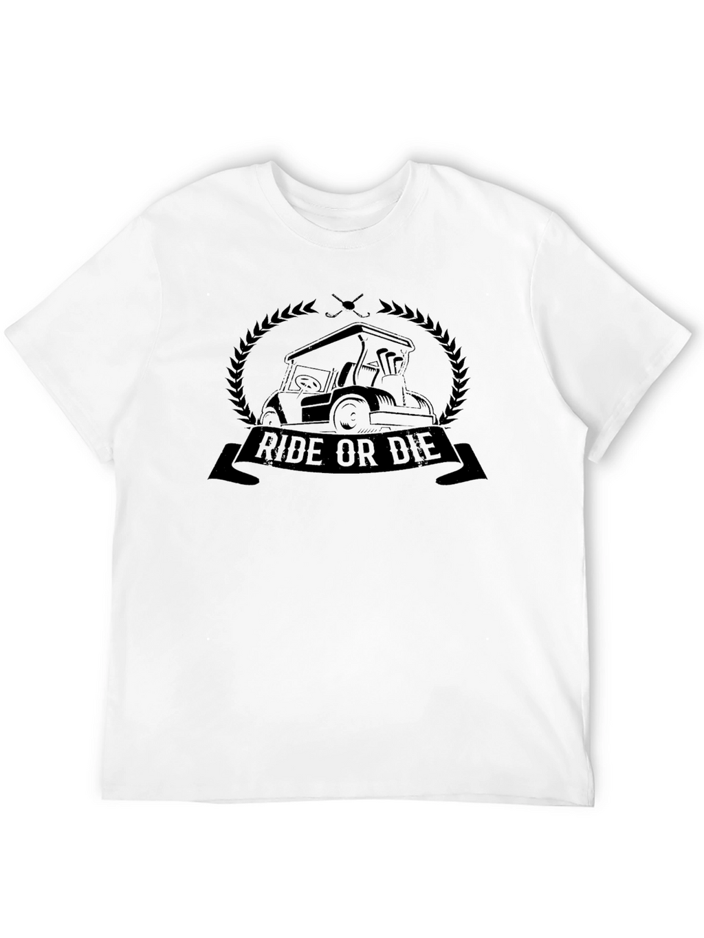 Ride or Die Golf Cart T-Shirt