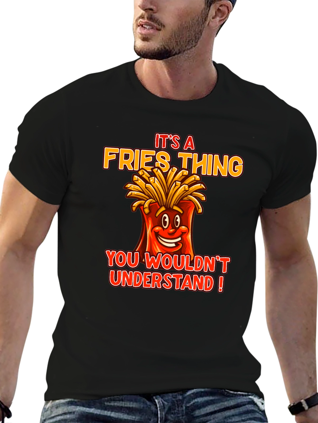 Its A Fries Thing T-Shirt - Funny Food Tee