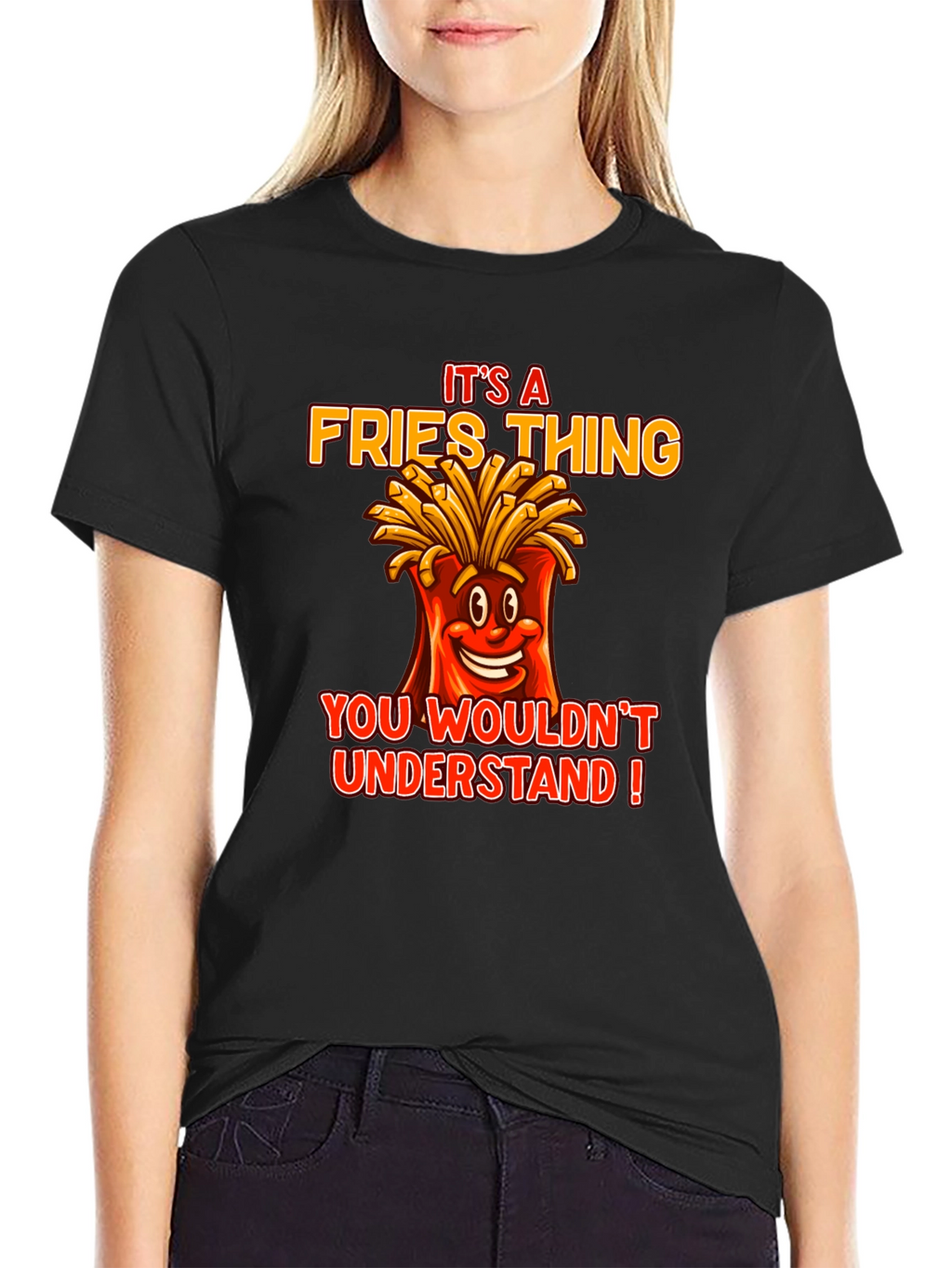 Its A Fries Thing T-Shirt - Funny Food Tee