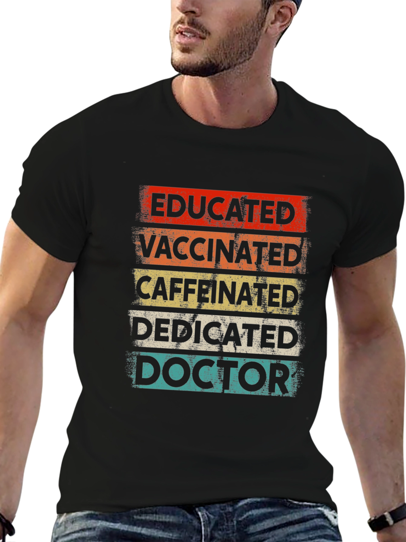 Educated Vaccinated Caffeinated Doctor T-Shirt