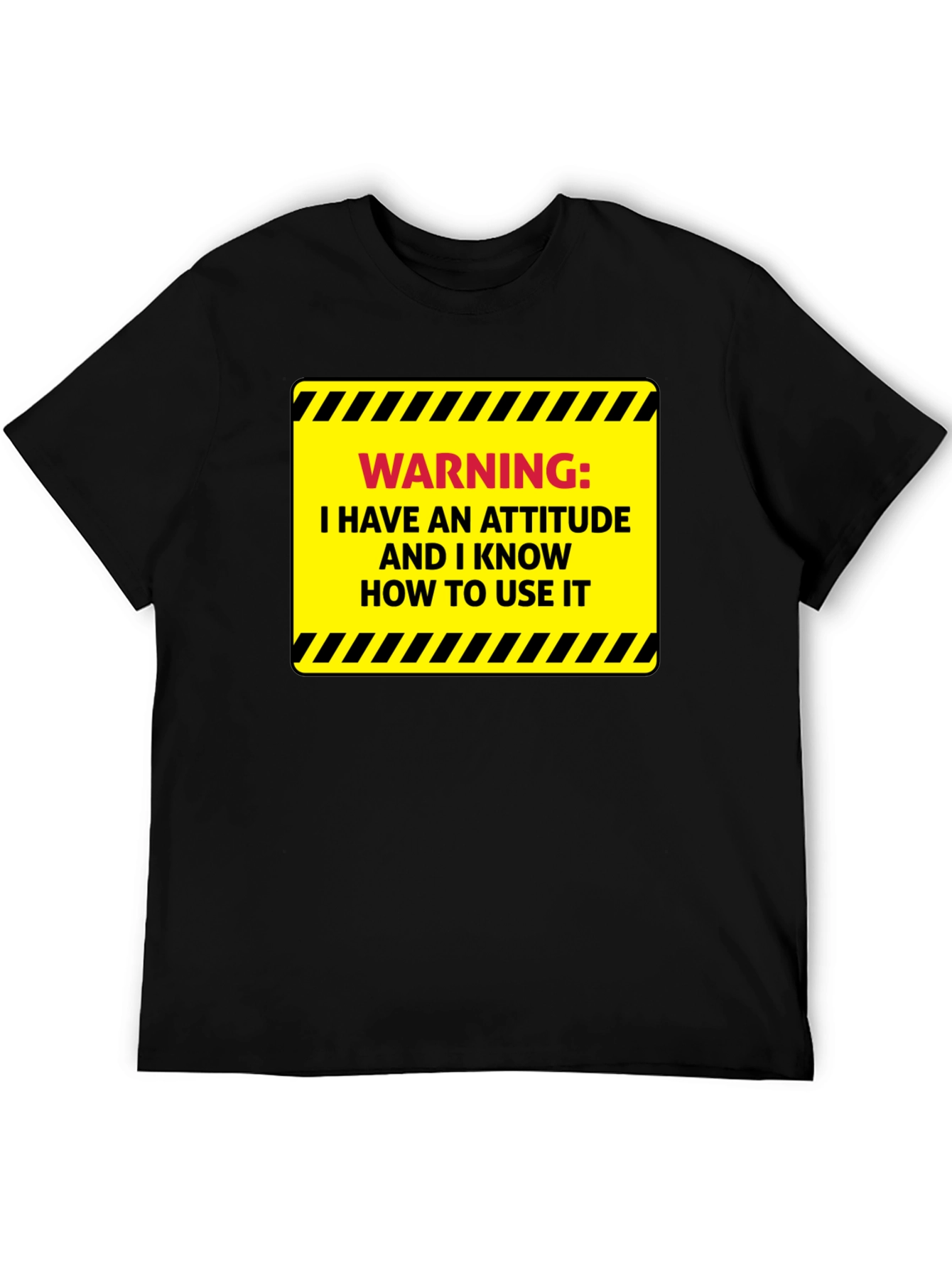 Warning: Attitude T-Shirt - Sarcastic Humor Tee