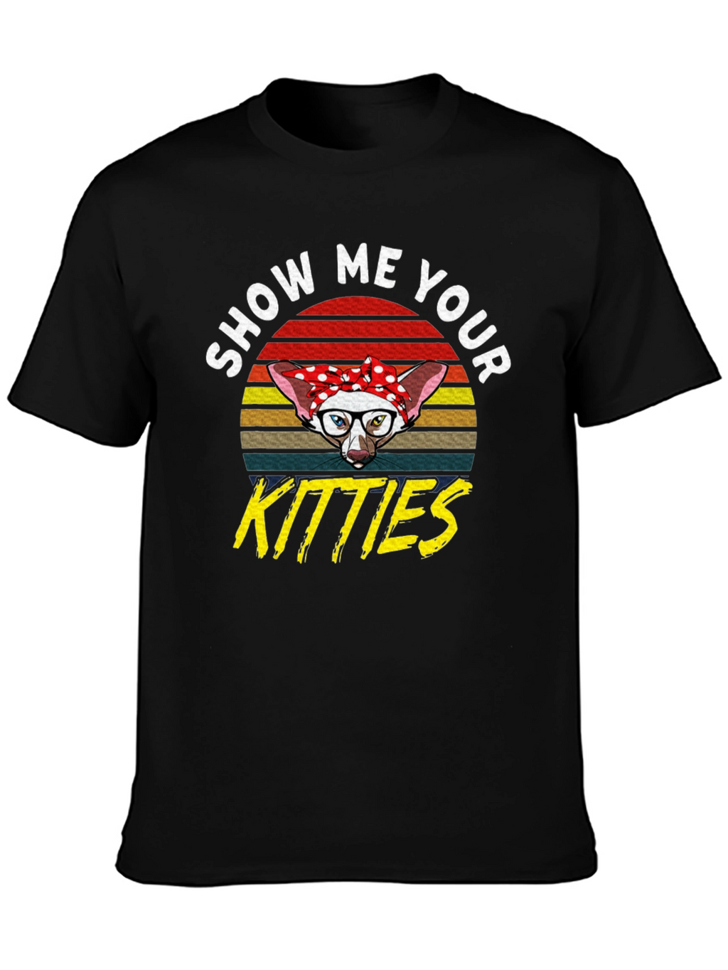 Show Me Your Kitties T-Shirt - Retro Cat Tee