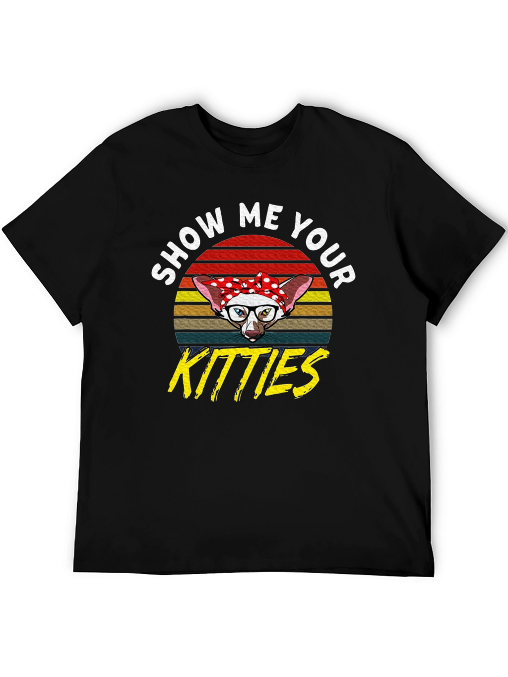 Show Me Your Kitties T-Shirt - Retro Cat Tee