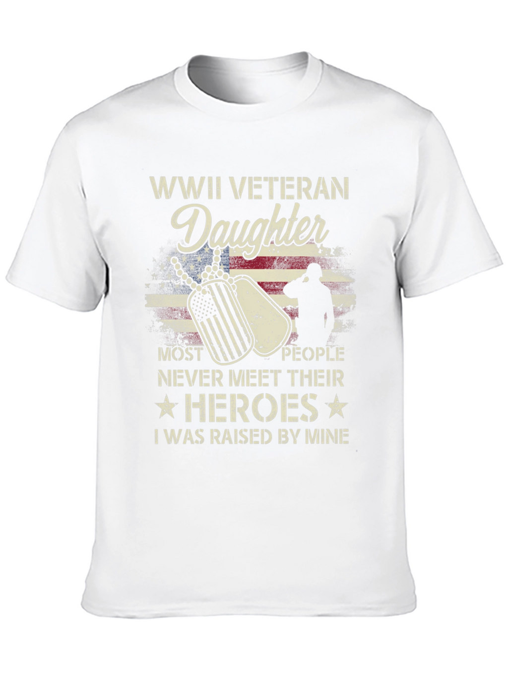WWII Veteran Daughter T-Shirt - Honor Your Hero