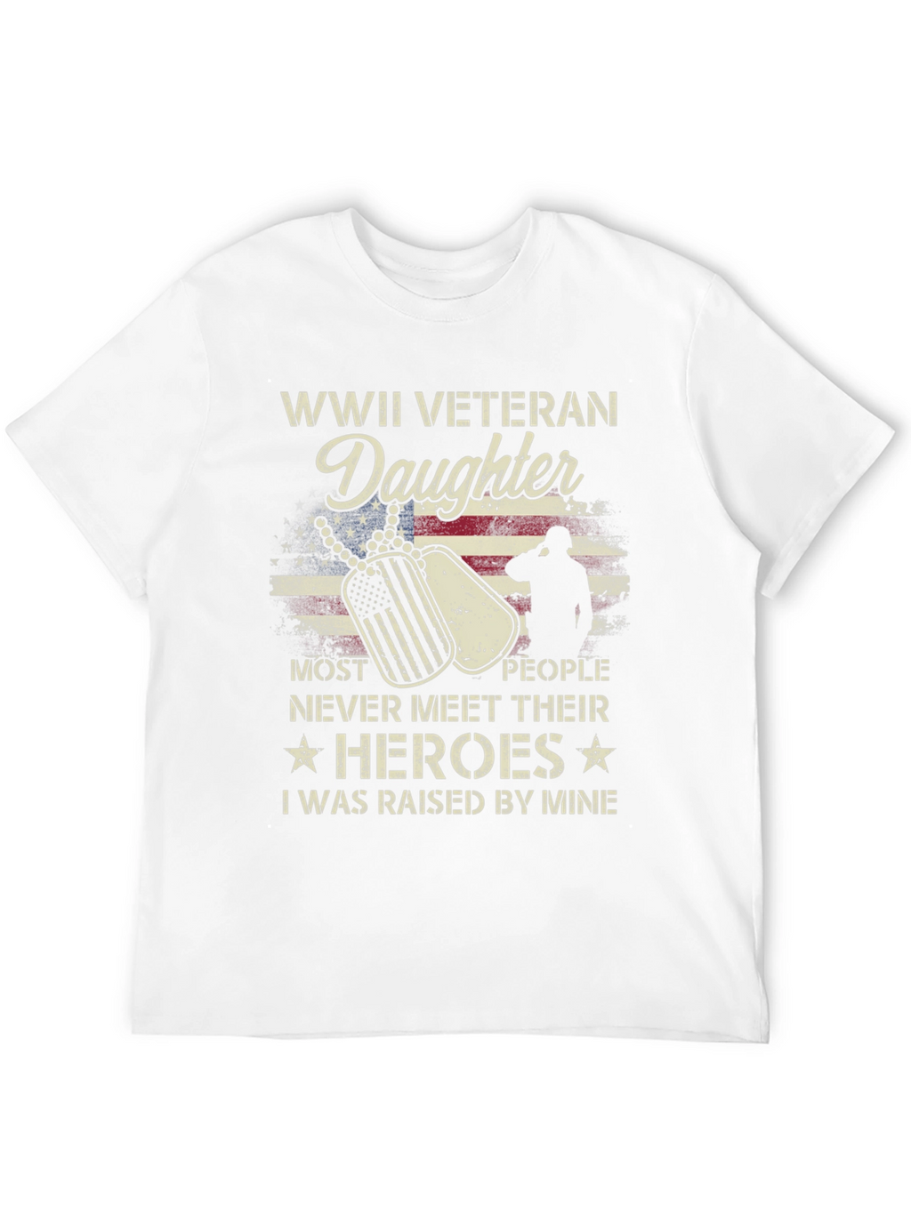 WWII Veteran Daughter T-Shirt - Honor Your Hero