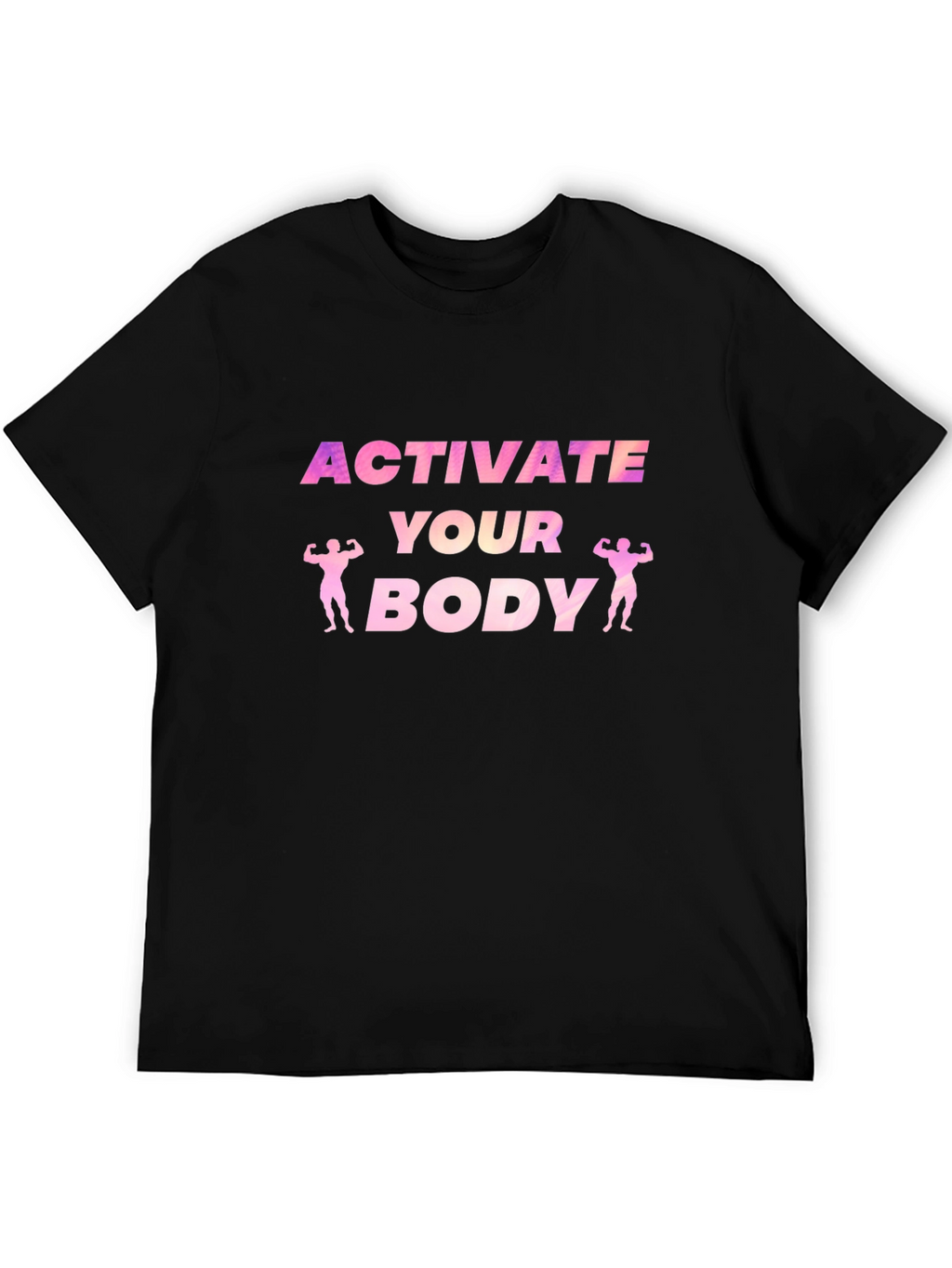 Activate Your Body Graphic T-Shirt